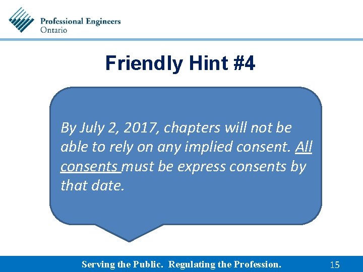Friendly Hint #4 By July 2, 2017, chapters will not be able to rely