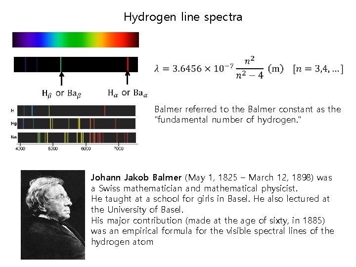 Hydrogen line spectra Balmer referred to the Balmer constant as the "fundamental number of