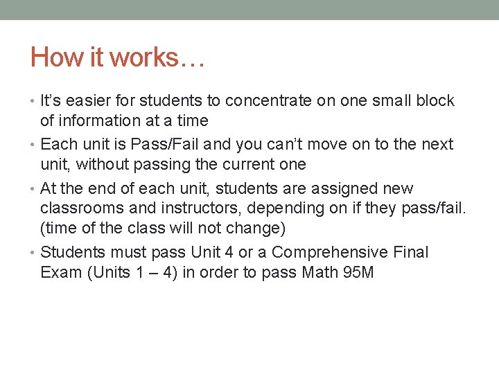 How it works… • It’s easier for students to concentrate on one small block