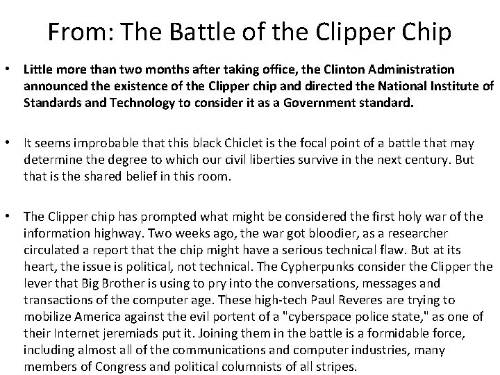 From: The Battle of the Clipper Chip • Little more than two months after