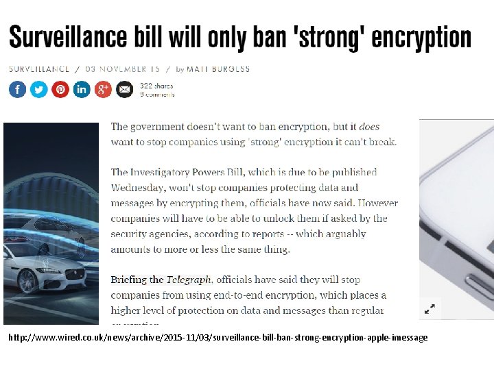 http: //www. wired. co. uk/news/archive/2015 -11/03/surveillance-bill-ban-strong-encryption-apple-imessage 