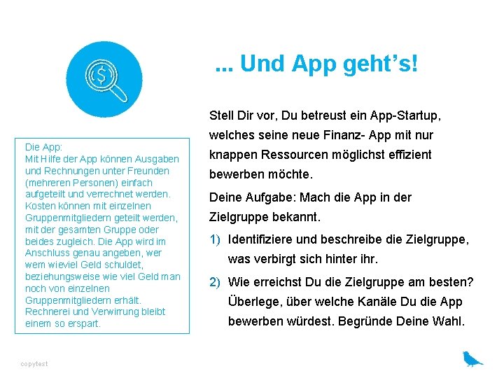 . . . Und App geht’s! Stell Dir vor, Du betreust ein App-Startup, Die