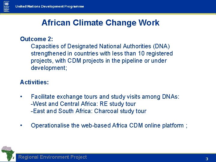 African Climate Change Work Outcome 2: Capacities of Designated National Authorities (DNA) strengthened in