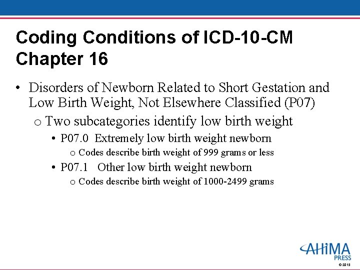 Coding Conditions of ICD-10 -CM Chapter 16 • Disorders of Newborn Related to Short