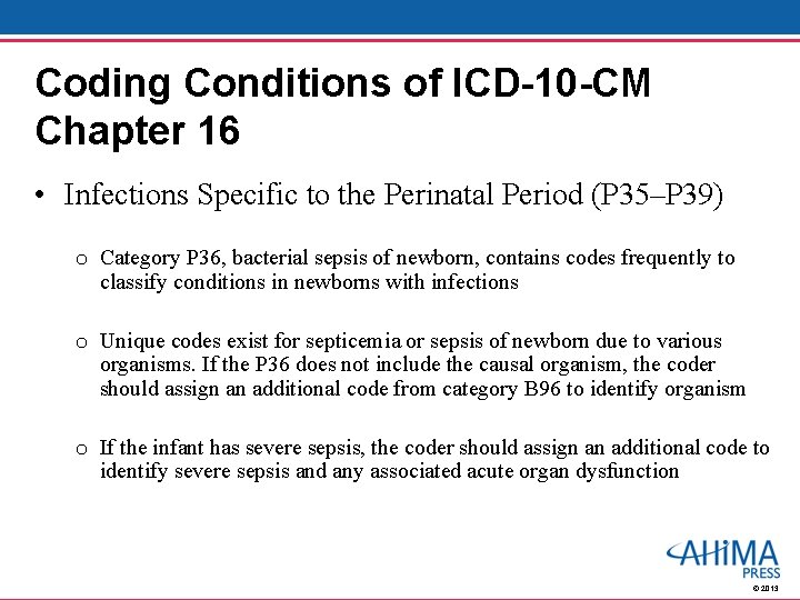 Coding Conditions of ICD-10 -CM Chapter 16 • Infections Specific to the Perinatal Period