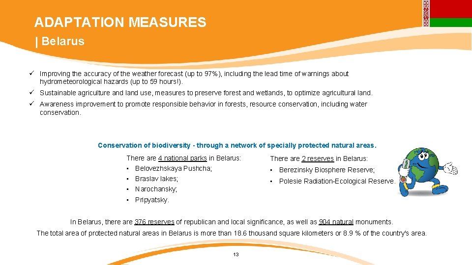 ADAPTATION MEASURES | Belarus ü Improving the accuracy of the weather forecast (up to
