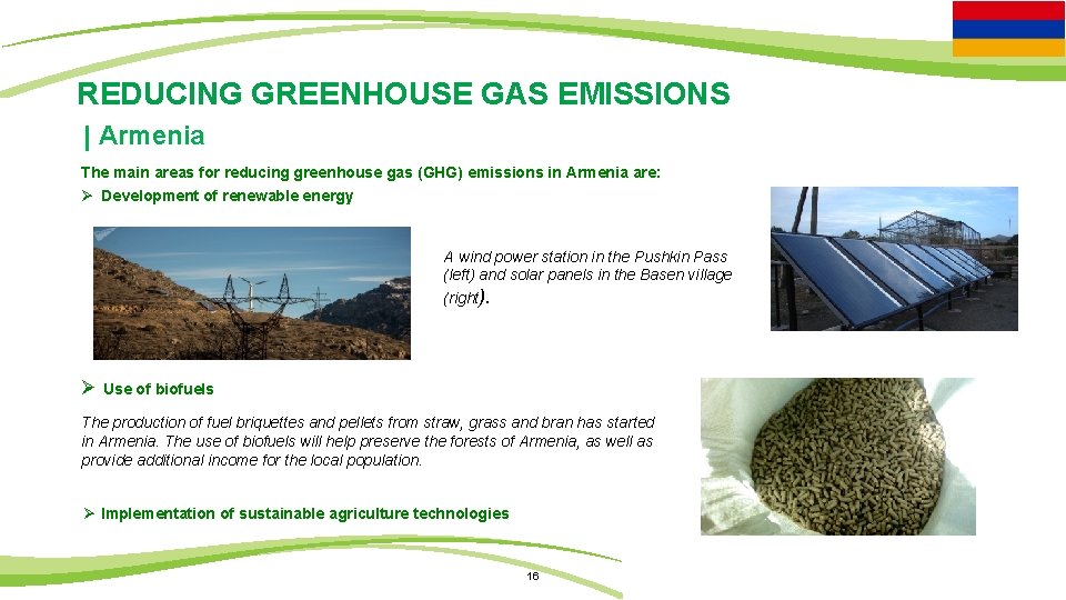 REDUCING GREENHOUSE GAS EMISSIONS | Armenia The main areas for reducing greenhouse gas (GHG)