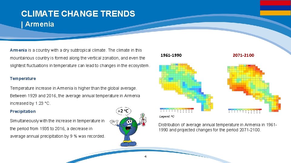 CLIMATE CHANGE TRENDS | Armenia is a country with a dry subtropical climate. The