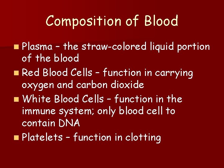 Composition of Blood n Plasma – the straw-colored liquid portion of the blood n