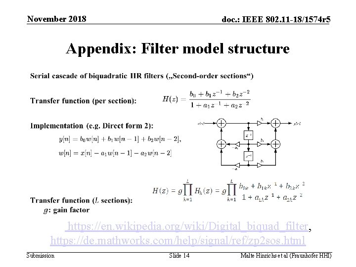 November 2018 doc. : IEEE 802. 11 -18/1574 r 5 Appendix: Filter model structure