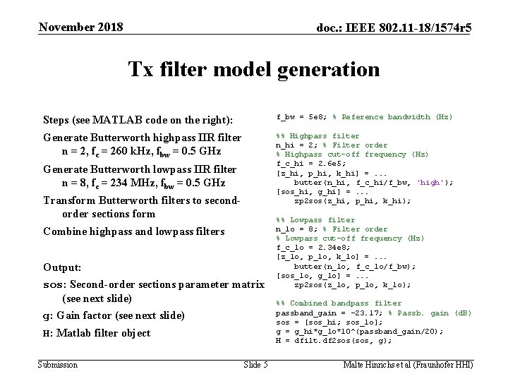 November 2018 doc. : IEEE 802. 11 -18/1574 r 5 Tx filter model generation