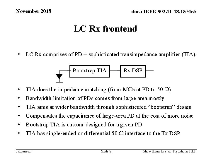 November 2018 doc. : IEEE 802. 11 -18/1574 r 5 LC Rx frontend •
