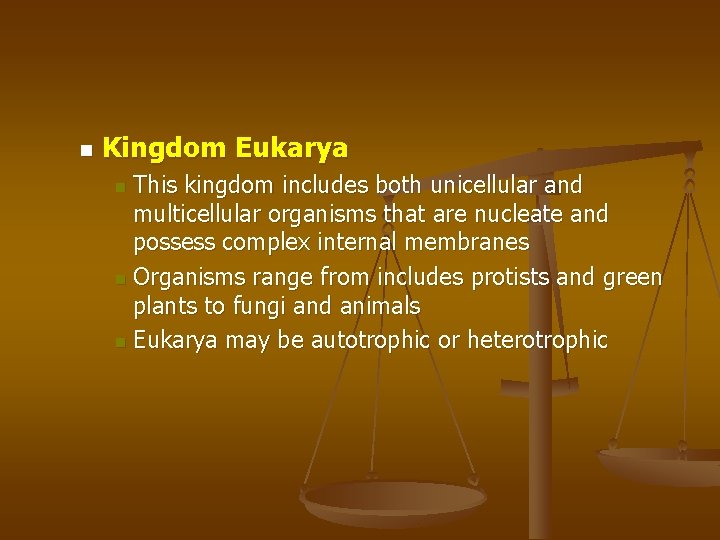 n Kingdom Eukarya This kingdom includes both unicellular and multicellular organisms that are nucleate