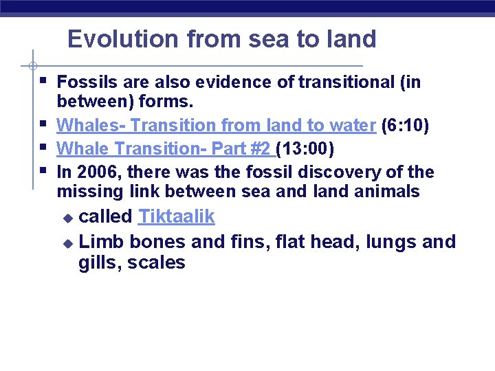 Evolution from sea to land § Fossils are also evidence of transitional (in §
