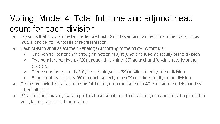 Voting: Model 4: Total full-time and adjunct head count for each division ● ●