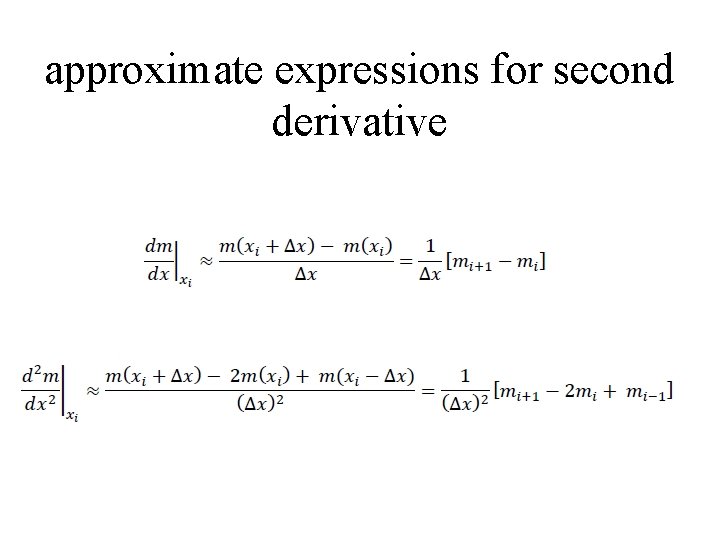 approximate expressions for second derivative 