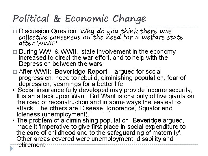 Political & Economic Change Question: Why do you think there was collective consensus on