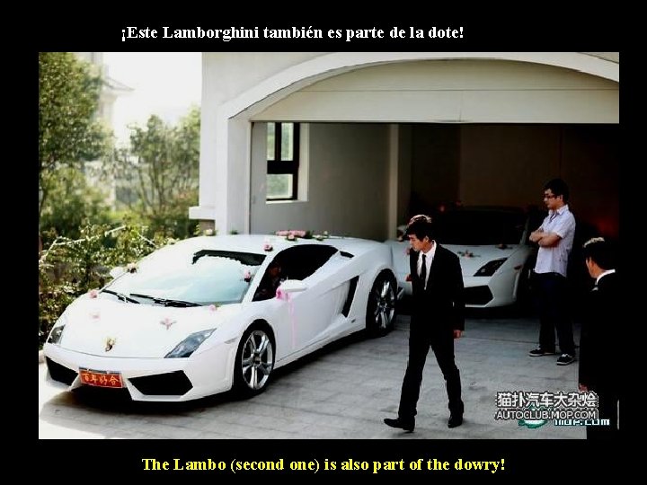 ¡Este Lamborghini también es parte de la dote! The Lambo (second one) is also
