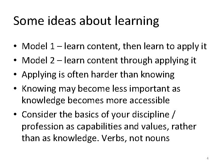 Some ideas about learning Model 1 – learn content, then learn to apply it