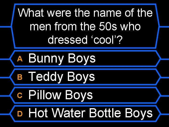 What were the name of the men from the 50 s who dressed ‘cool’?