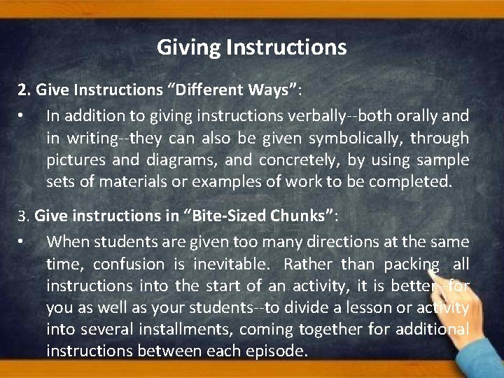 Giving Instructions 2. Give Instructions “Different Ways”: • In addition to giving instructions verbally--both Giving Instructions 2. Give Instructions “Different Ways”: • In addition to giving instructions verbally--both