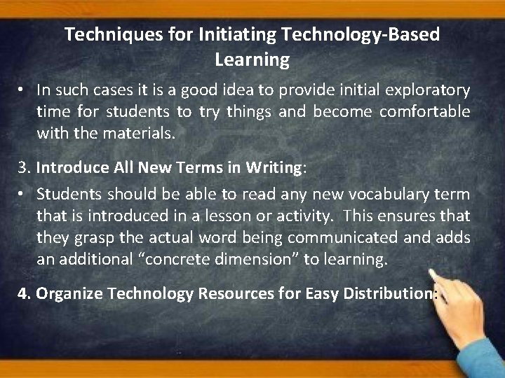 Techniques for Initiating Technology-Based Learning • In such cases it is a good idea Techniques for Initiating Technology-Based Learning • In such cases it is a good idea
