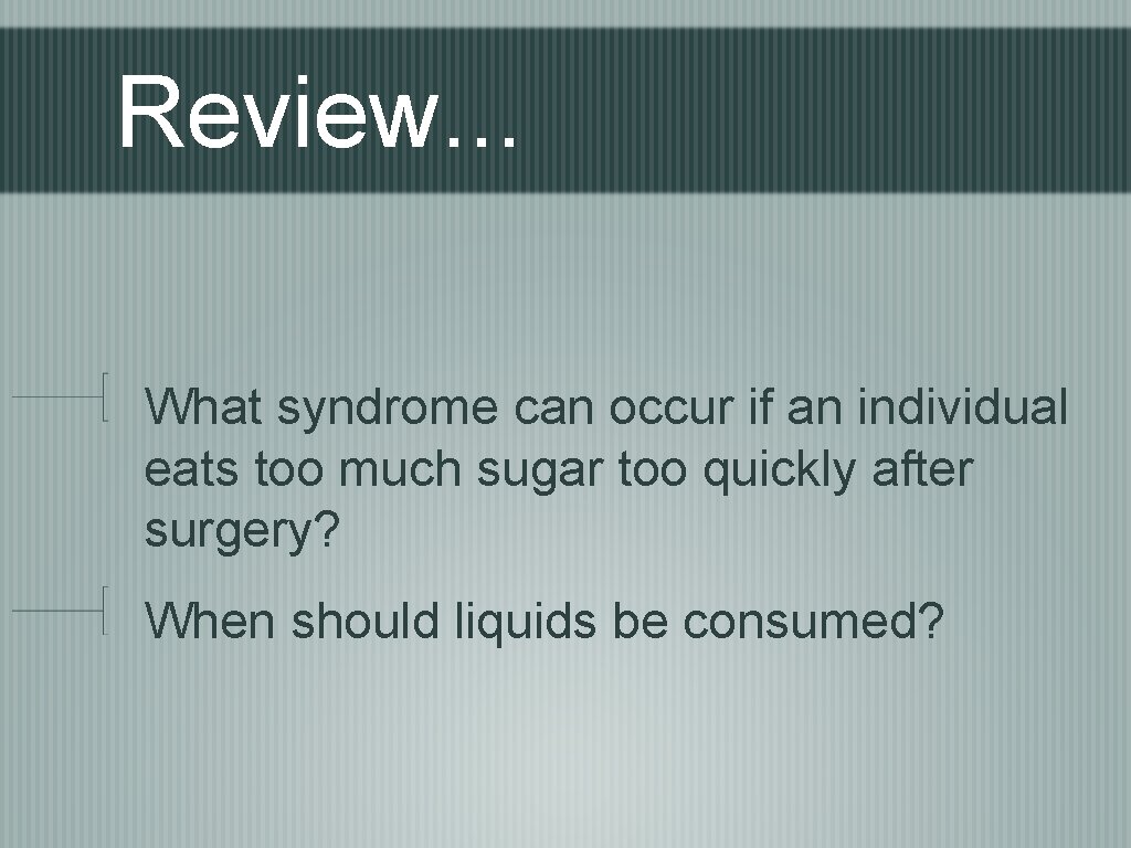 Review. . . What syndrome can occur if an individual eats too much sugar