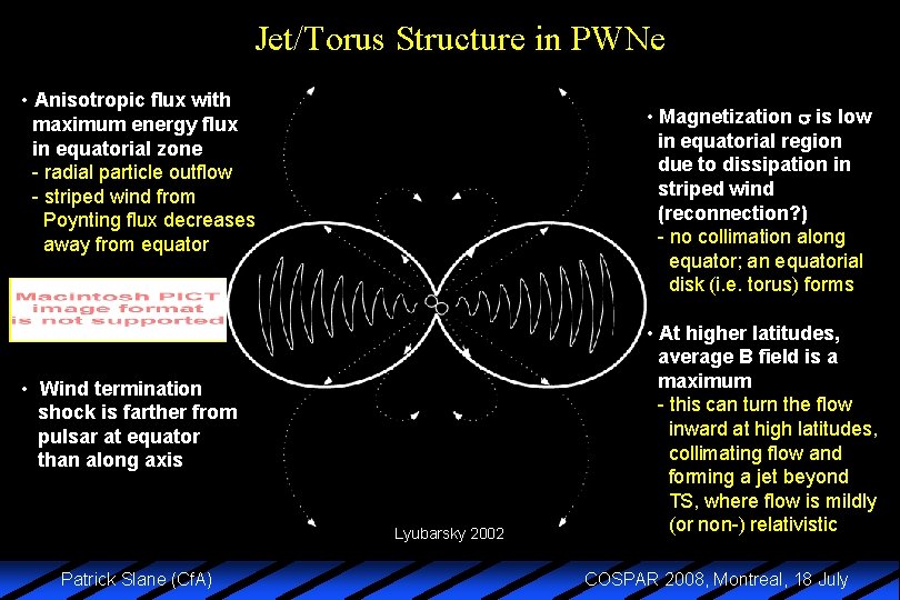 Jet/Torus Structure in PWNe • Anisotropic flux with maximum energy flux in equatorial zone