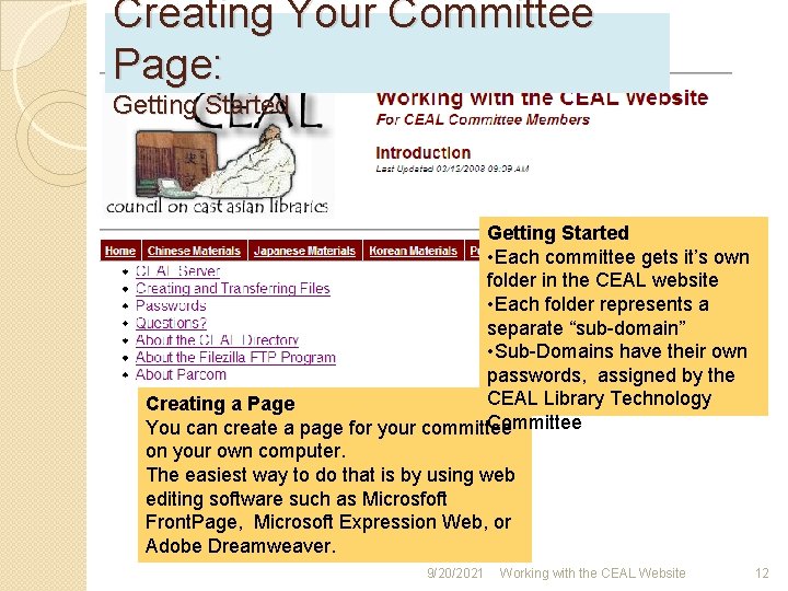 Creating Your Committee Page: Getting Started • Each committee gets it’s own folder in