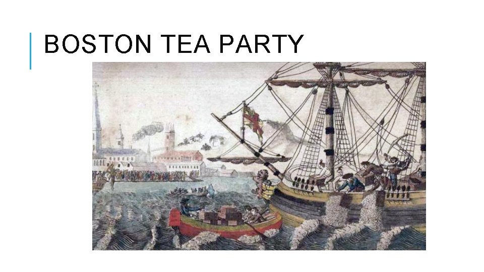 BOSTON TEA PARTY 