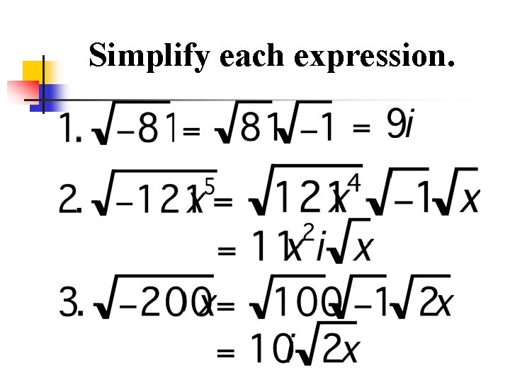 Simplify each expression. 