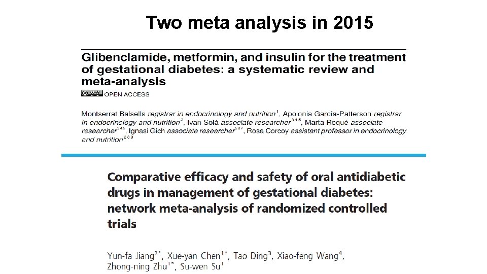 Two meta analysis in 2015 