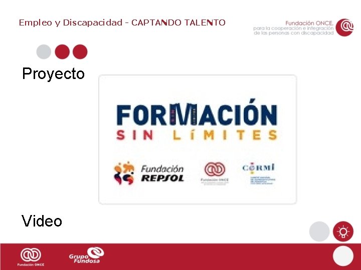 Empleo y Discapacidad - CAPTANDO TALENTO Proyecto Video 