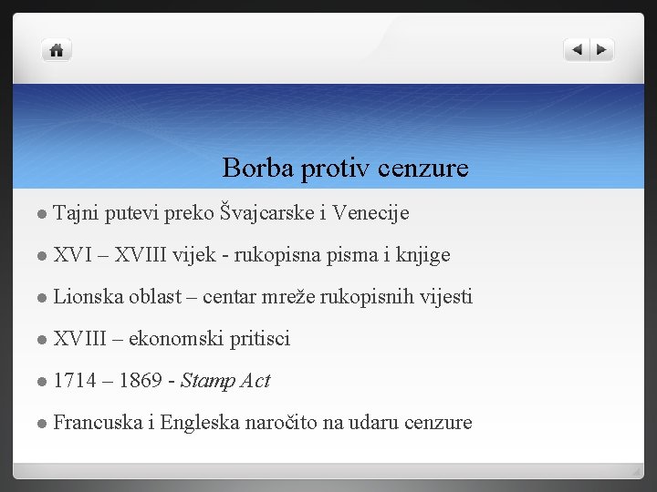 Borba protiv cenzure l Tajni l XVI putevi preko Švajcarske i Venecije – XVIII