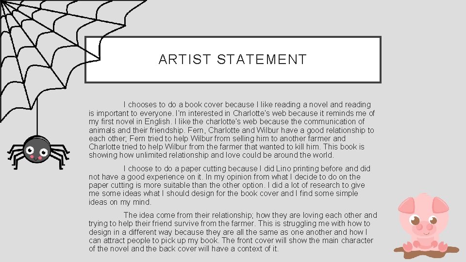 ARTIST STATEMENT I chooses to do a book cover because I like reading a