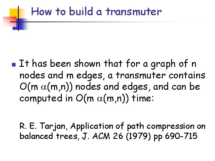 How to build a transmuter n It has been shown that for a graph