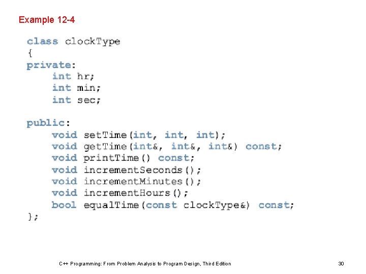 Example 12 -4 C++ Programming: From Problem Analysis to Program Design, Third Edition 30
