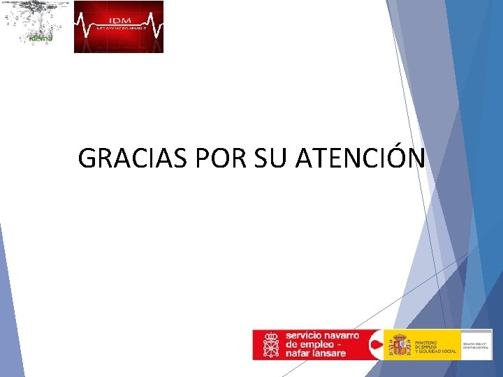 GRACIAS POR SU ATENCIÓN 