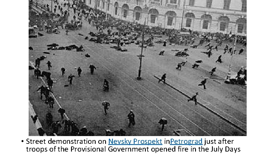  • Street demonstration on Nevsky Prospekt in. Petrograd just after troops of the