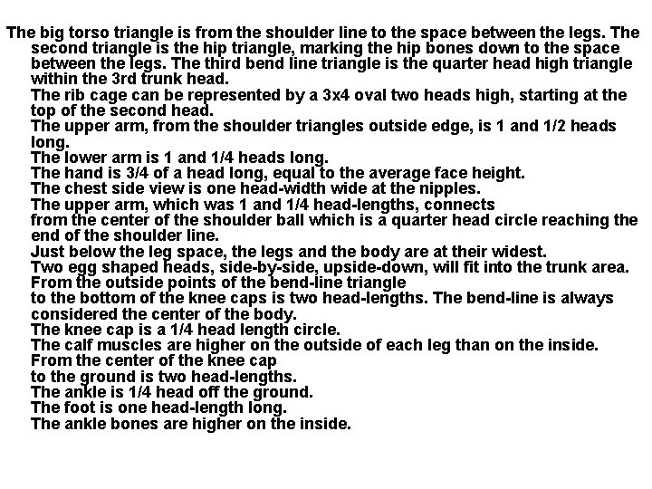 The big torso triangle is from the shoulder line to the space between the