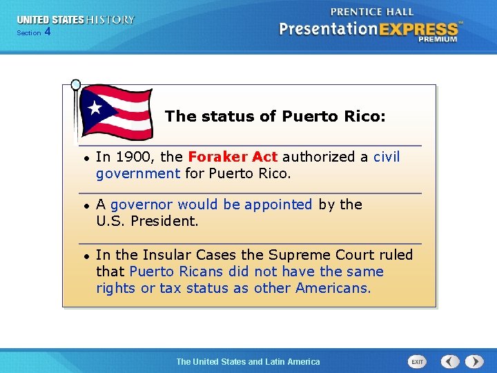 425 Section Chapter Section 1 The status of Puerto Rico: ● In 1900, the