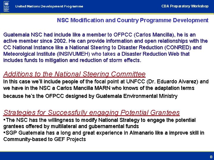 CBA Preparatory Workshop NSC Modification and Country Programme Development Guatemala NSC had include like