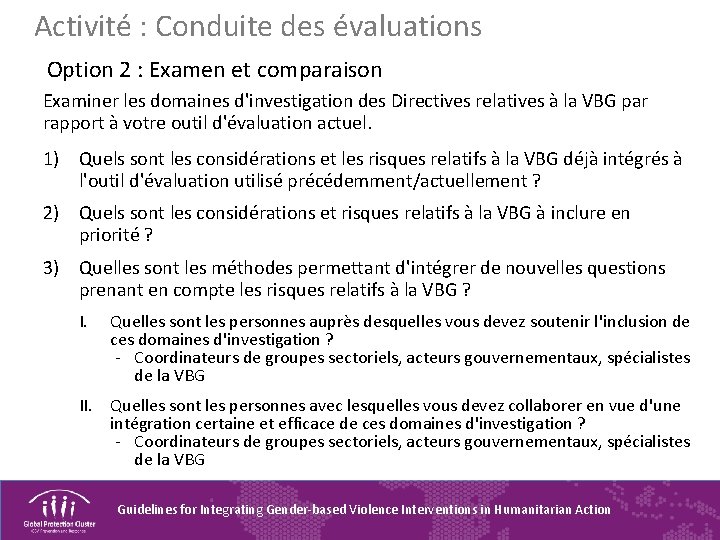 Activité : Conduite des évaluations Option 2 : Examen et comparaison Examiner les domaines