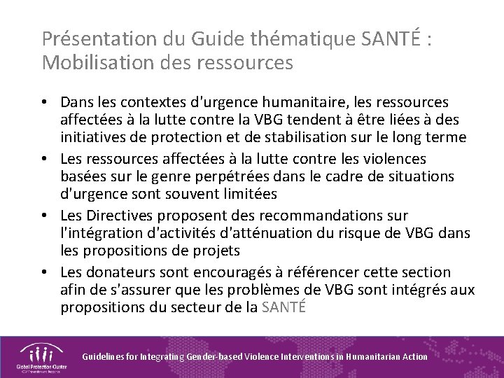 Présentation du Guide thématique SANTÉ : Mobilisation des ressources • Dans les contextes d'urgence