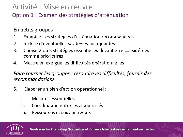 Activité : Mise en œuvre Option 1 : Examen des stratégies d'atténuation En petits