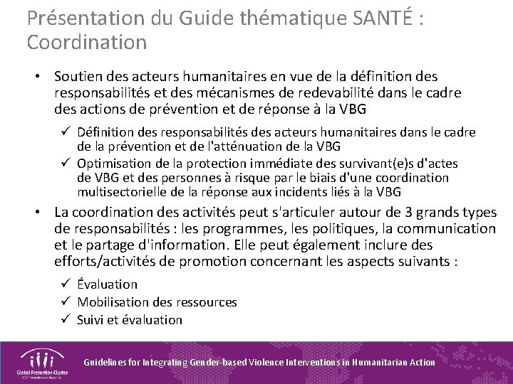 Présentation du Guide thématique SANTÉ : Coordination • Soutien des acteurs humanitaires en vue