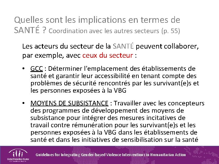 Quelles sont les implications en termes de SANTÉ ? Coordination avec les autres secteurs