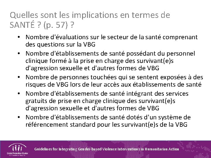 Quelles sont les implications en termes de SANTÉ ? (p. 57) ? • Nombre