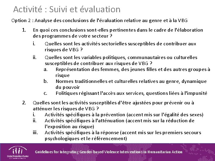 Activité : Suivi et évaluation Option 2 : Analyse des conclusions de l'évaluation relative