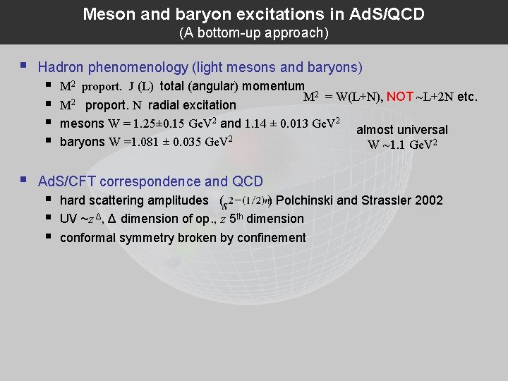 Meson and baryon excitations in Ad. S/QCD (A bottom-up approach) Hadron phenomenology (light mesons